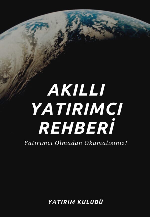 Akıllı Yatırımcı Rehberi